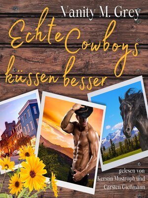 cover image of Echte Cowboys küssen besser